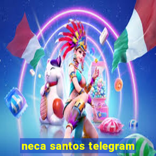 neca santos telegram